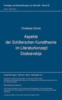 Aspekte der Schillerschen Kunsttheorie im Literaturkonzept Dostoevskijs