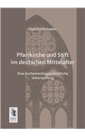 Pfarrkirche Und Stift Im Deutschen Mittelalter