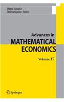 Advances in Mathematical Economics Volume 17
