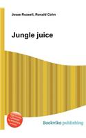 Jungle Juice: (English)