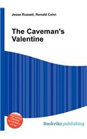 The Caveman's Valentine