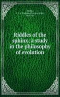 Riddles of the sphinx