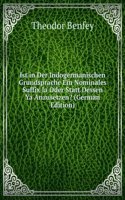 Ist in Der Indogermanischen Grundsprache Ein Nominales Suffix Ia Oder Statt Dessen Ya Anzusetzen? (German Edition)