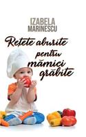 Retete Aburite Pentru Mamici Grabite