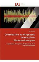 Contribution Au Diagnostic de Machines Électromécaniques