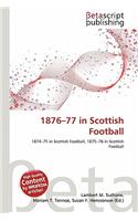 1876-77 in Scottish Football: (English)