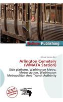 Arlington Cemetery (Wmata Station)