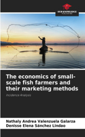 economics of small-scale fish farmers and their marketing methods