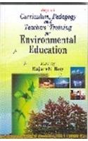 Beyond Curriculum, Pedagogy And Teacher Training For Environmental Education