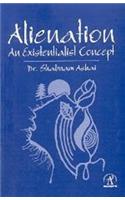Alienation :An Existentialist Concept