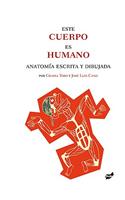 Este Cuerpo Es Humano = The Human Body