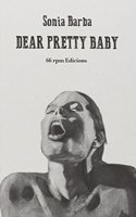 DEAR PRETTY BABY