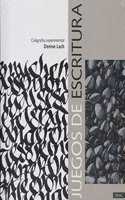 Juegos de escritura. Caligrafia experimental