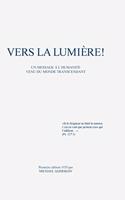 Vers Vers la Lumière