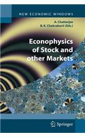 Econophysics of Stock and Other Markets