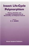 Insect Life-Cycle Polymorphism: Theory, Evolution and Ecological Consequences for Seasonality and Diapause Control