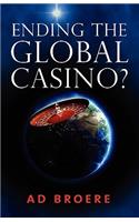 Ending the Global Casino?