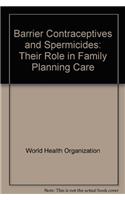 Barrier Contraceptives and Spermicides
