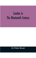 London in the nineteenth century