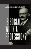 Is Social Work a Profession?