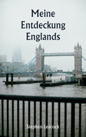 Meine Entdeckung Englands