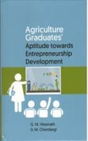 Agriculture Graduates' Aptitude Towards Entrepreneurship Development