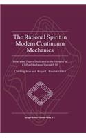 Rational Spirit in Modern Continuum Mechanics