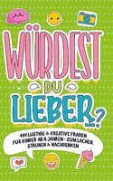 Â¿Wurdest du lieber Â¿?Â¿