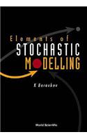 Elements of Stochastic Modelling
