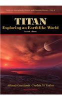Titan: Exploring an Earthlike World (2nd Edition)