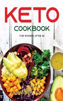 Keto Cookbook: For Women After 50