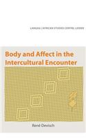 Body and Affect in the Intercultural Encounter