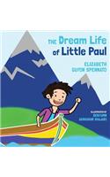 The Dream Life of Little Paul