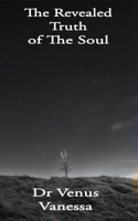 Revealed Truth of The Soul