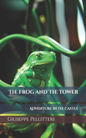 The Frog and The Tower