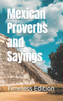Mexican Proverbs and Sayings