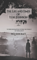 Life and Times of Luke Johnson
