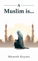 Muslim is...