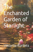 Enchanted Garden of Starlight