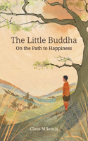 Little Buddha - On the Path to Happiness