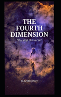 The Fourth Dimension