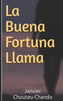 La Buena Fortuna Llama