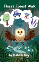 Flora's Forest Walk