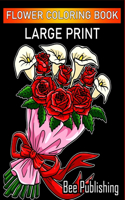 Flowers Coloring Book in Large Print