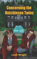 Concerning the Hutchinson Twins