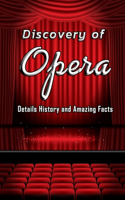 Discovery of Opera