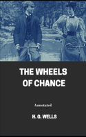 The Wheels of Chance Annotated