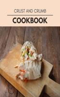Crust And Crumb Cookbook