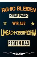 Ruhig bleiben keine Panik wir aus LIMBACH-OBERFROHNA regeln das