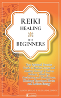 Reiki Healing For Beginners